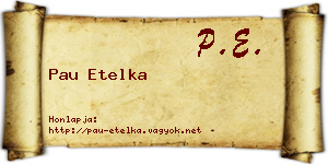 Pau Etelka névjegykártya